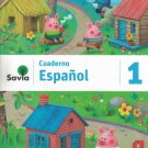 Serie Savia Espanol 1 (Cuaderno)   2019  (isbn: 9781630146610  ) (Ediciones SM)