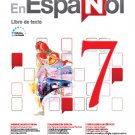 En Español 7  (Libro de Texto) Edicion Revisada 2016 - isbn 9781618755469