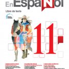 En Español 11 (Libro de Texto) Edicion Revisada 2016 - isbn 9781618755506