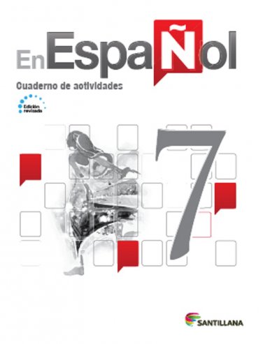 En Espa&Atilde;&plusmn;ol 7  (Cuaderno de Actividades) Edicion Revisada 2016 - isbn 9781618755520