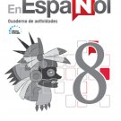 En Español 8 (Cuaderno de Actividades) Edicion Revisada 2016 - isbn 9781618755537