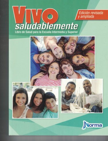 Vivo Saludablemente ( Texto ) Libro de Salud (Edicion revisada y ampliada) isbn 9781942529842
