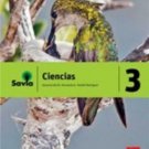 Savia Ciencias 3  Texto (Incluye Cuaderno de Laboratorio)  isbn 9781630144494 Ed