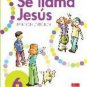 Se llama Jesus 6 Cuaderno  isbn 9781936534791 (Ediciones SM)