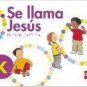 Se llama Jesus  K  isbn 9781936534630 (Ediciones SM)