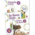 Se llama Jesus 5  isbn 9781936534753 (Ediciones SM)