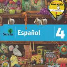 Savia Espanol 4 Texto ( incluye Cuaderno de Vocabulario ) isbn 9781630146504