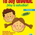 Ya Soy Grande Voy a Estudiar -Chicola Mejia -Edicion 2019 - isbn 9781949838008  Grupo Norte