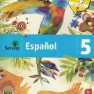 Savia Espanol 5 Texto ( incluye Cuaderno de Vocabulario ) isbn 9781630146511