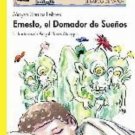 Ernesto, el Domador de Suenos  isbn 9781934801338