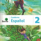 Savia Espanol 2  Cuaderno  isbn 9781630146627