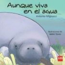 Aunque viva en el agua - isbn 9781935556244