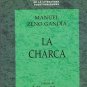 La Charca  - (Edicion: Lilliam Moro) -  isbn 9781563282164 - Editorial Plaza May