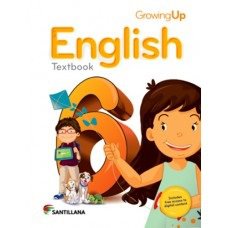 English 6 Growing Up  (isbn: 9781618752574 ) (Ediciones Santillana)