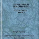 Inspirational Scrapbooking Title Ideas Book 1