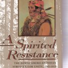 A Spirited Resistance