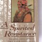 A Spirited Resistance
