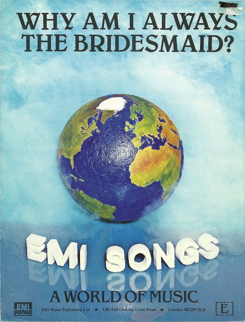 WHY AM I ALWAYS THE BRIDESMAID? Original Sheet Music REPRINT Old Store Stock