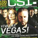 CSI: CRIME SCENE INVESTIGATION MAGAZINE Issue #4 June/July 2008 100 PAGE SPECIAL