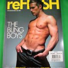 reFRESH Magazine For Fashionably Gay Men July 2004 THE BLING BOYS New Copy!