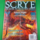 SCRYE MAGAZINE #109 July 2007 Includes Eve Exiled Card NEW & SEALED COPY