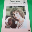 EVERGREEN (LOVE THEME FROM "A STAR IS BORN") Sheet Music BARBRA STREISAND © 1976