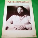 ALL I SEE IS YOUR FACE Original Sheet Music DAN HILL COVER PHOTO © 1978