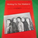 WORKING FOR THE WEEKEND Original Sheet Music LOVERBOY © 1981