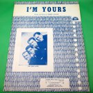 I'M YOURS Original Sheet Music THE FOUR ACES © 1952