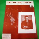 LET ME GO, LOVER Vintage Piano/Vocal/Guitar Sheet Music GEORGE MURRAY © 1954