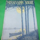 MISSISSIPPI SHORE Vintage Piano/Vocal Sheet Music © 1919