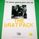 I'M NEVER GONNA GIVE YOU UP Piano/Vocal Easy Edition Sheet Music THE BRAT PACK