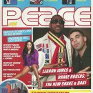 PEACE Canada's Street Style Magazine #94 Spring 2009 LEBRON JAMES Drake Rogers