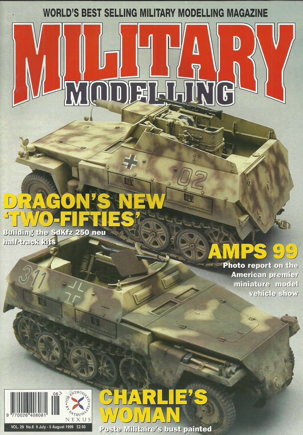 MILITARY MODELLING MAGAZINE #8 July/August 1999 Dragon's New "Two-Fifties"