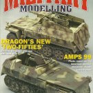 MILITARY MODELLING MAGAZINE #8 July/August 1999 Dragon's New "Two-Fifties"