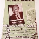 THE HAPPY WANDERER (VAL-DE RI — VAL-DE RA) Sheet Music HENRI RENÉ © 1954