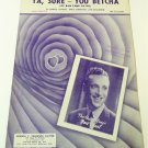 YA, SURE – YOU BETCHA (AY BAN TANK AY DO) Piano/Vocal Sheet Music BERT PEARL