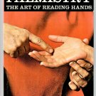 Palmistry, The Art of Reading Hands, by Jean-Michel Morgan