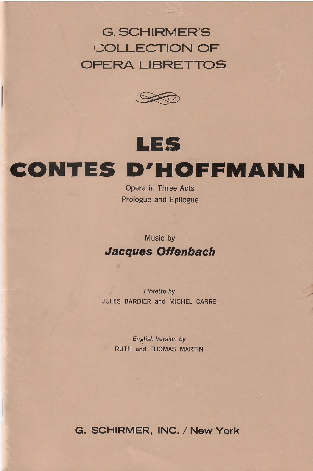 LES CONTES D'HOFFMANN Opera in Three Acts Prologue & Epilogue JACQUES OFFENBACH