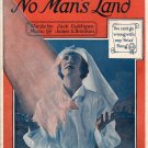 THE ROSE OF NO MAN'S LAND (La Rose Sous Les Boulets) Sheet Music © 1918