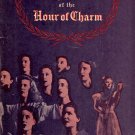 101 HYMNS OF THE HOUR OF CHARM Song Book Arranged and Edited by HUGO FREY © 1942