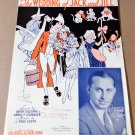 THE WEDDING OF JACK AND JILL Novelty Fox-Trot Song Sheet Music BEN BERNIE © 1935