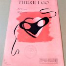 THERE I GO Piano/Vocal/Guitar Sheet Music © 1940