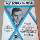 MY SONG OF THE NILE Piano/Vocal/Ukulele DRAG Richard Barthelmess © 1929