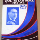 SAVE THE LAST DANCE FOR ME Piano/Vocal/Guitar Sheet Music IRVIN PLUMM © 1931