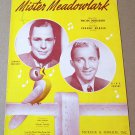 MISTER MEADOWLARK Piano/Vocal/Guitar Sheet Music BING CROSBY Johnny Mercer ©1940