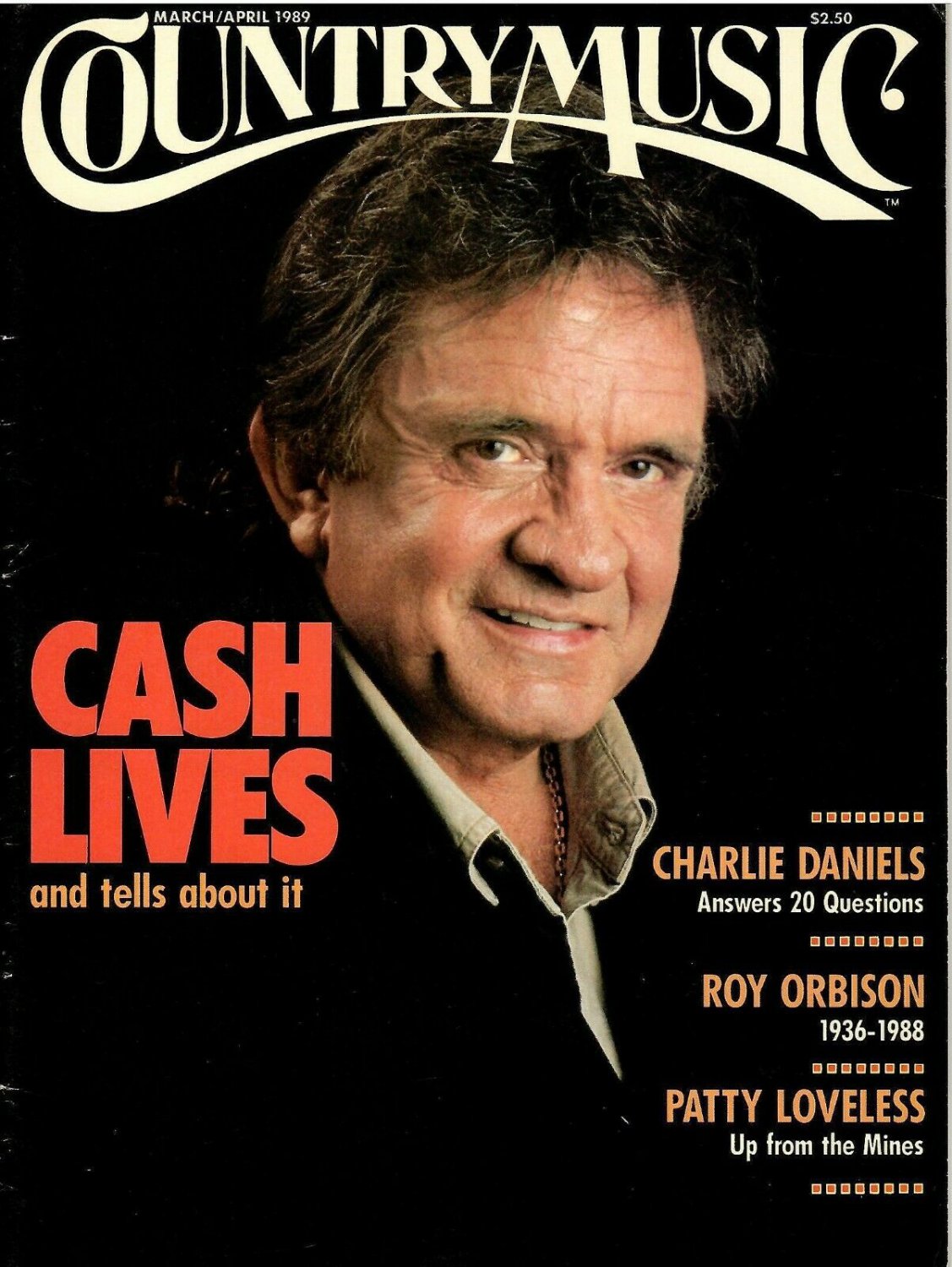 COUNTRY MUSIC MAGAZINE March/April 1989 JOHNNY CASH Roy Orbison HARLAN HOWARD