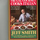 Frugal Gourmet Cooks Italian Cookbook  Jeff Smith