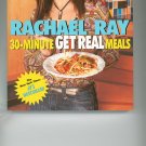 Rachel Ray 30-Minute Get Real Meals