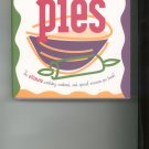 Everyday Pies Cookbook by Bevelyn Blair